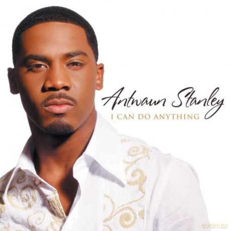 Antwaun Stanley-I Can Do Anything [CD]
