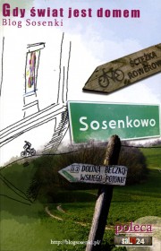 Gdy świat jest domem - blog Sosenki. Gdy dom jest światem - blog Pani Łyżeczki [KSIĄŻKA]