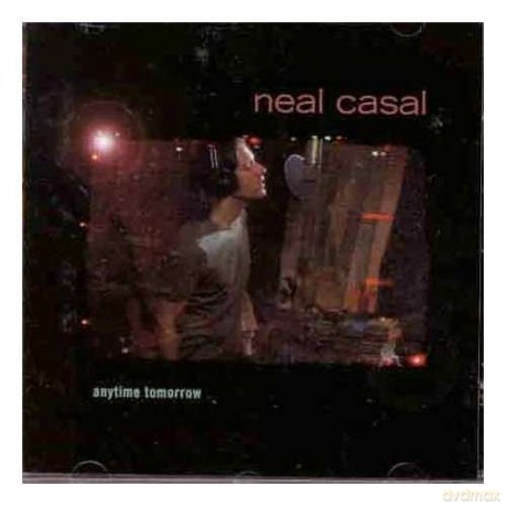 Neal Casal: Anytime tomorrow [CD]