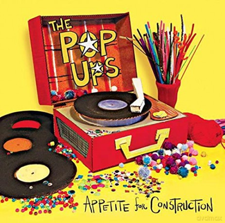 Pop Ups: Appetite For Construction [CD]