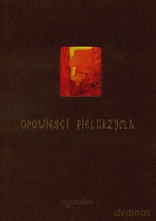 Opowieści pielgrzyma - Anonim (digipack) [CD]