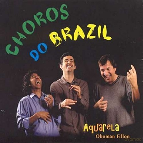 Aquarela (Oboman Fillon)-Choros Do Brazil [CD]