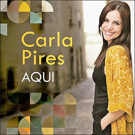 Carla Pires: Aqui [CD]