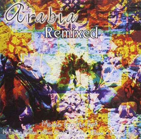 Arabia Remixed [CD]