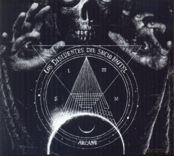 Los Disidentes Del Sucio: Arcane [CD]