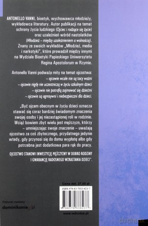 Ojcowie obecni - dzieci szczęśliwe - Antonello Vanni [KSIĄŻKA]