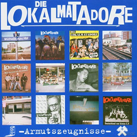 Die Lokalmatadore: Armutszeugnisse [CD]