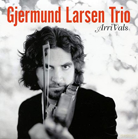 Gjermund Larsen: Arrivals [CD]