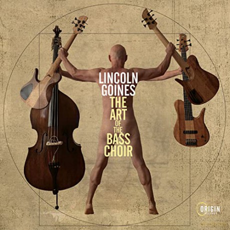 Lincoln Goines: Art Of The Bass Choir [CD]