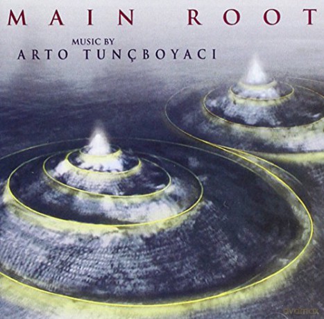 Arto Tuncboyaci-Main Root [CD]