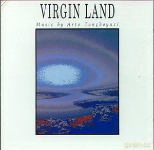 Arto Tuncboyaci-Virgin Land [CD]