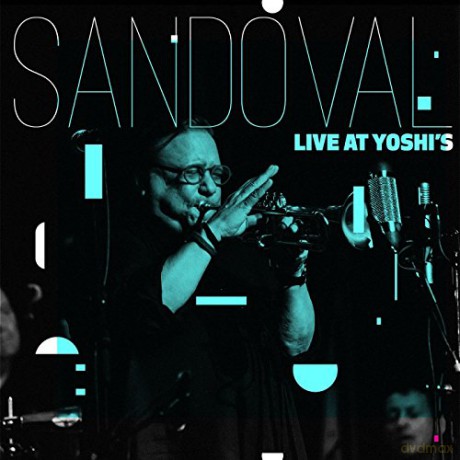 Arturo Sandoval Live At Yoshi's [CD]