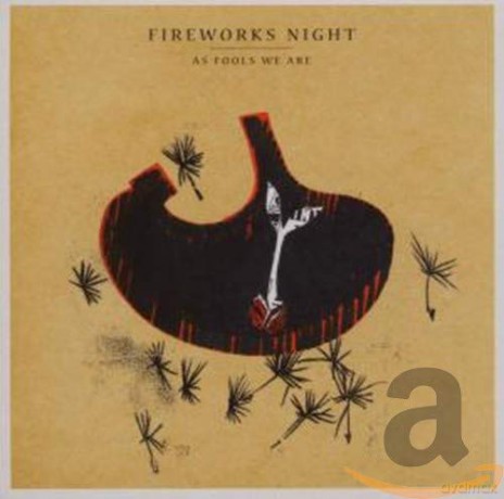 Fireworks Night: As Fools We Are [CD]
