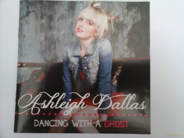 Ashleigh Dallas-Dancing With A Ghost [CD]