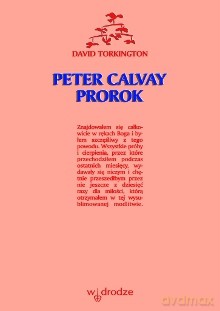 Peter Calvay. Prorok - David Torkington [KSIĄŻKA]