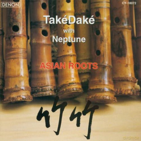 John Kaizen Neptune: Asian Roots [CD]