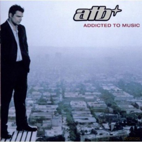 Atb: ATB-Addicted To Music [CD]