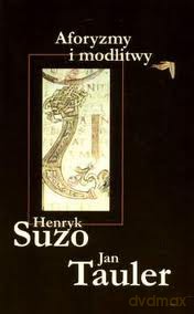 Aforyzmy i modlitwy - Jan Tauler, Henryk Suzo [KSIĄŻKA]