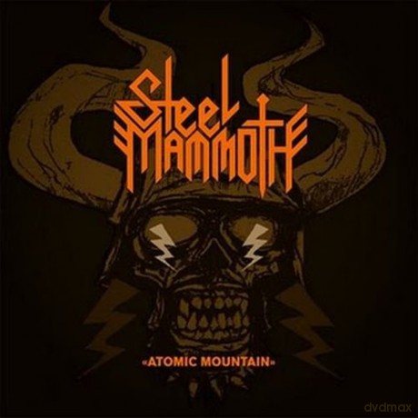 Steel Mammoth: Atomic Mountain [CD]