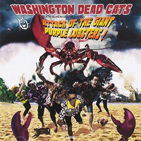 Washington Dead Cats: Attack Of The Giant.. [CD]