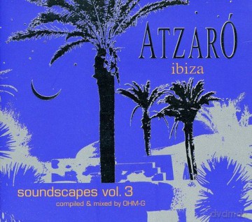 Atzaro Ibiza Soundscapes Vol. 3 [2CD]
