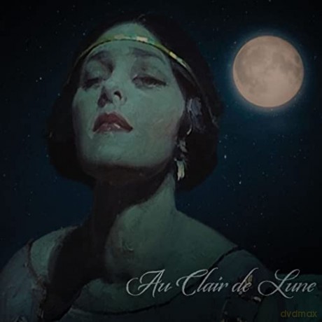 Au Clair De Lune: Au Clair De Lune [CD]