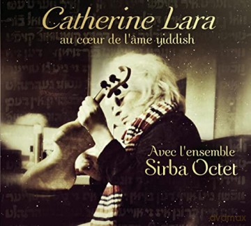 Catherine Lara: Au Coeur De L'Ame Yiddish [CD]