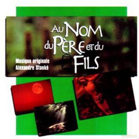 Alexandre Stanke: Au Nom Du Pere Et Du Fils [CD]