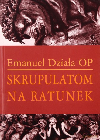 Skrupulatom na ratunek - Emanuel Działa OP [KSIĄŻKA]
