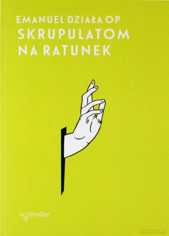 Skrupulatom na ratunek - Emanuel Działa OP [KSIĄŻKA]