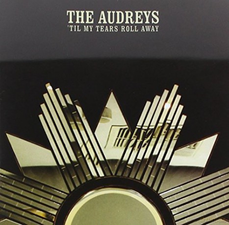 Audreys-Til My Tears Roll Away [CD]