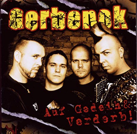 Gerbenok: Auf Gedeih and Verderb! [CD]