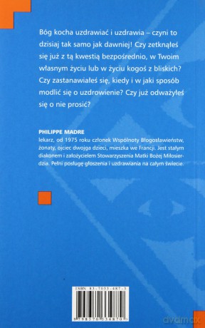 Bóg uzdrawia dzisiaj - Philippe Madre [KSIĄŻKA]