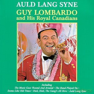 Guy Lombardo: Auld Lang Syne [CD]