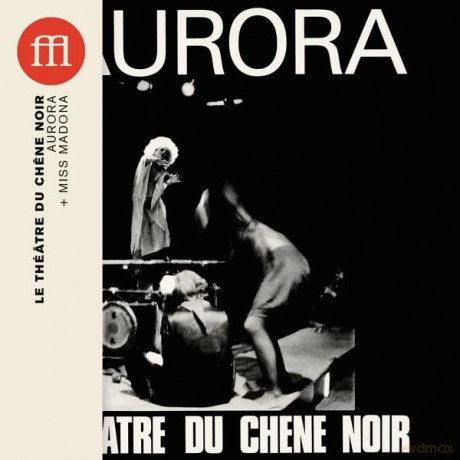 Le Theatre Du Chene Noir: Aurora [CD]