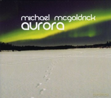 Michael Mcgoldrick: Aurora [CD]