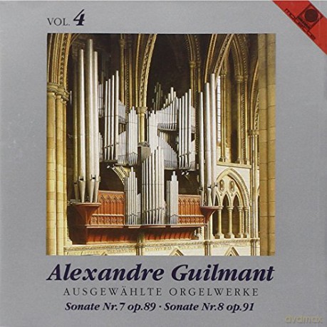 Alexandre Guilmant: Ausgewzhlte Orgelwerke..4 [CD]