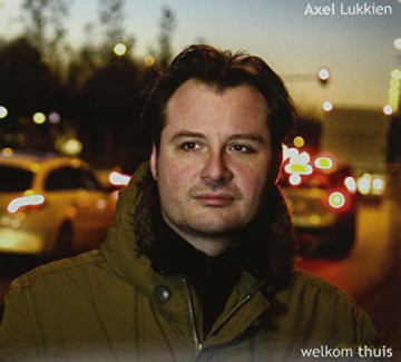 Axel Lukkien: Axel Lukkien - Welkom Thuis [CD]