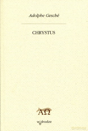 Chrystus - Adolphe Gesché [KSIĄŻKA]