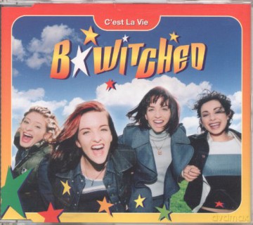 B Witched-C'Est La Vie [CD]