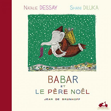 Nathalie Dessay: Babar Et Le Pere Noel [CD]