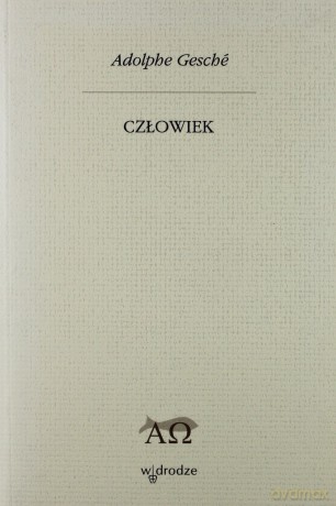 Człowiek - Adolphe Gesché [KSIĄŻKA]