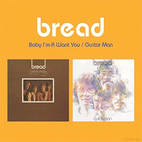 Bread: Baby I'M-A Want You / Guitar Man (2-Fer) [CD]