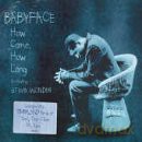 Babyface-How Comehow Long [CD]