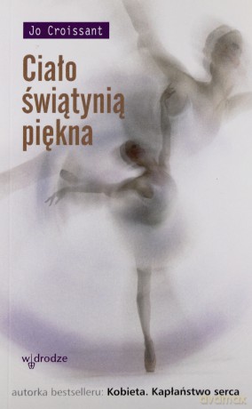 Ciało świątynią piękna - Jo Croissant [KSIĄŻKA]