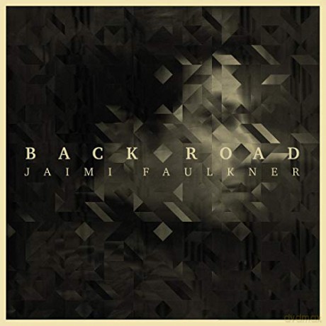 Jaimi Faulkner: Back Road [CD]