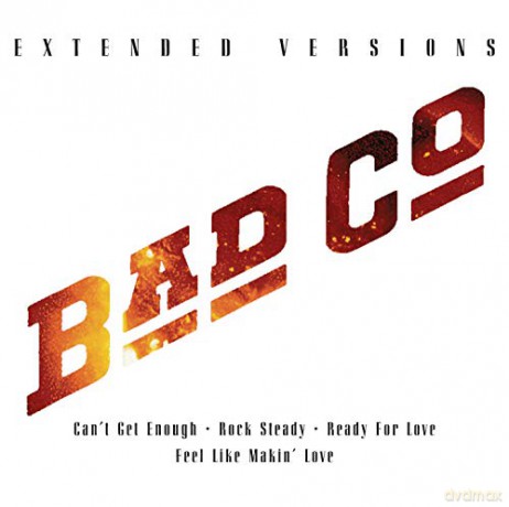 Bad Company-Extended Versions [CD]