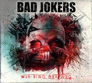 Bad Jokers-Wir Sind Der Weg [CD]