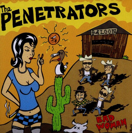 Penetrators: Bad Woman [CD]