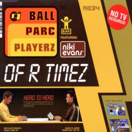 Ball Parc Playerz-Of R Timez [CD]